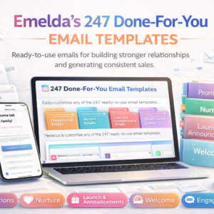 Emelda's 247 Done-For-You Email Templates